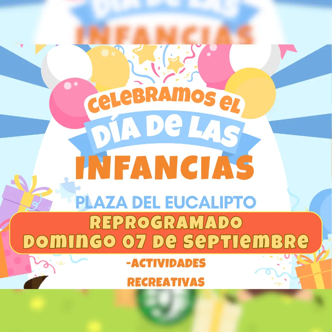 FESTEJO DEL DIA DE LAS INFANCIAS EN TDS3 CAMBIO DE FECHA POR EL CLIMA