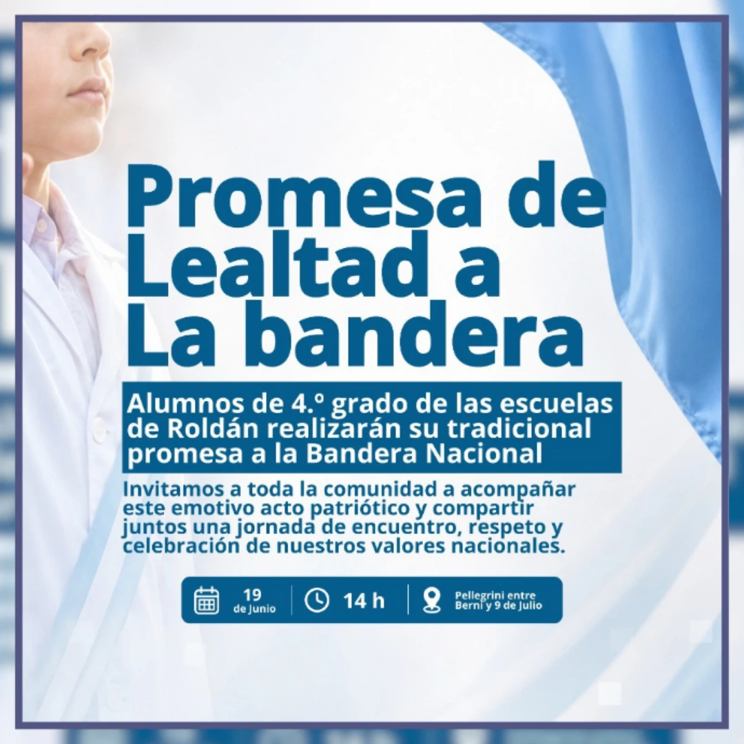 CIENTOS DE NIÑOS REALIZARÁN LA PROMESA DE LEALTAD A LA BANDERA EN ROLDÁN