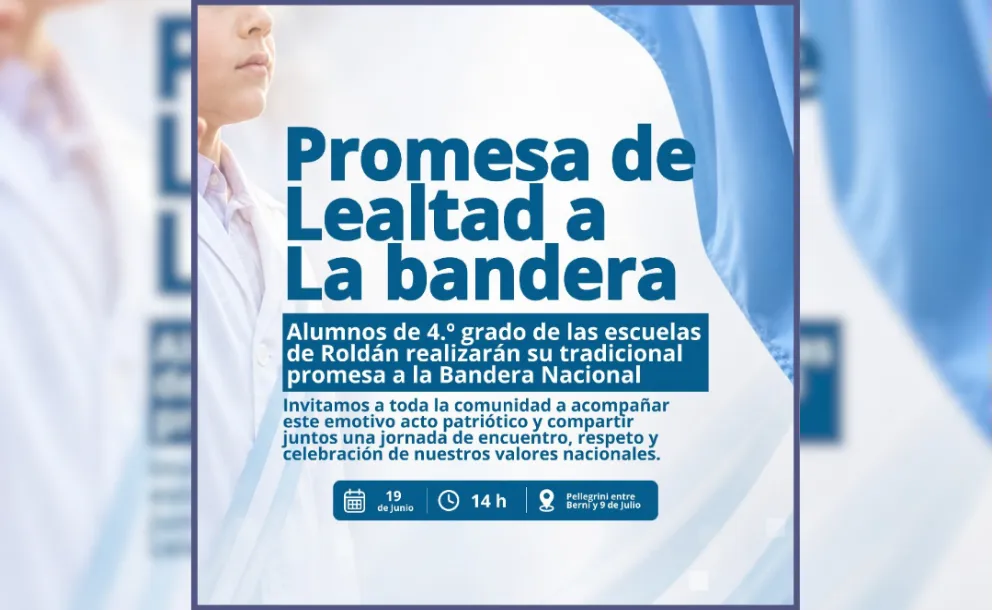 CIENTOS DE NIÑOS REALIZARÁN LA PROMESA DE LEALTAD A LA BANDERA EN ROLDÁN