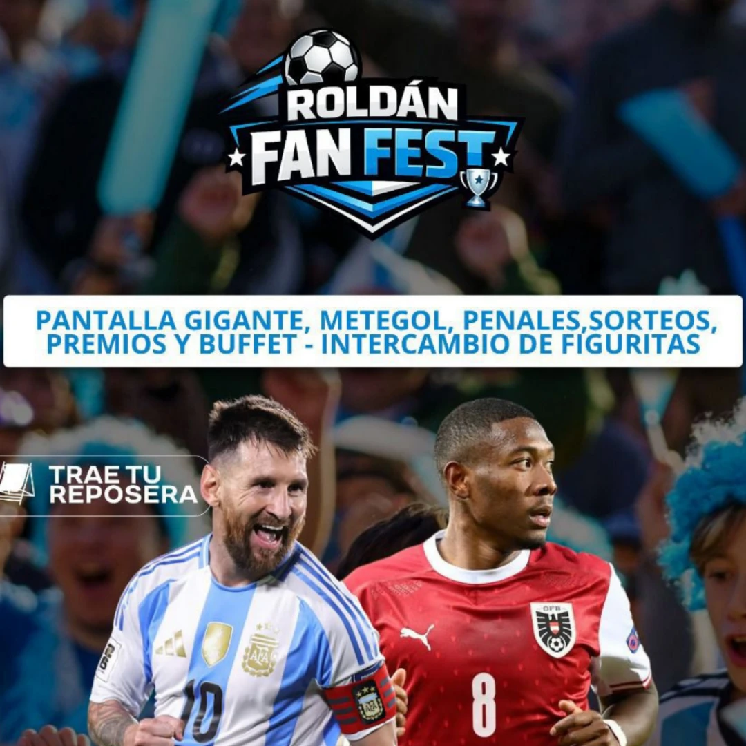 EL ROLDÁN FAN FEST REGRESA ESTE LUNES PARA VIVIR EL SEGUNDO PARTIDO DE ARGENTINA