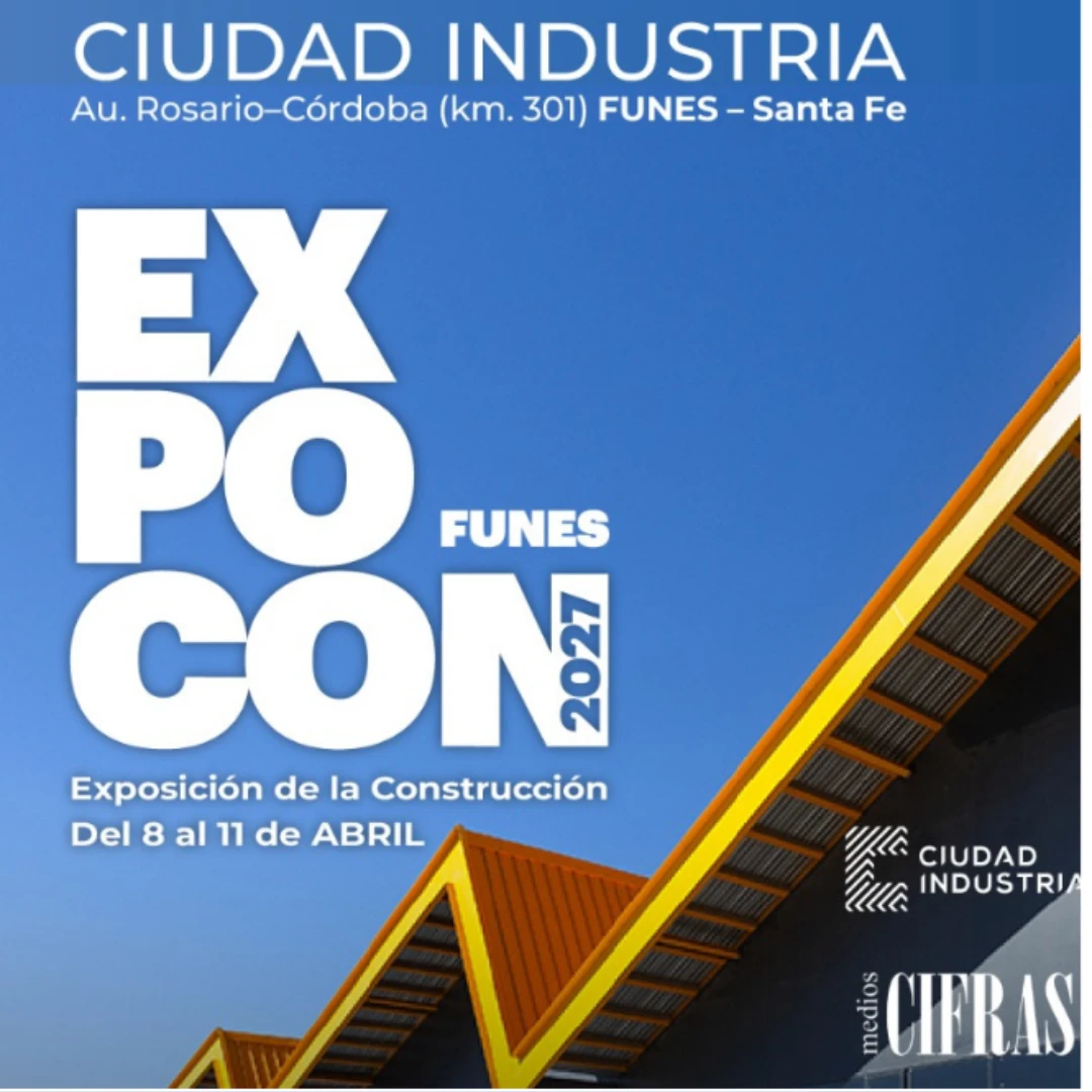 FUNES: LA GRAN EXPOSICIÓN DE LA CONSTRUCCIÓN YA PONE PRIMERA, HOY SE LANZA EXPOCON 2027
