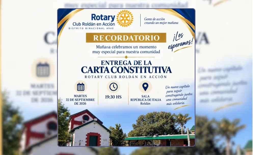 ROTARY CLUB ROLDÁN EN ACCIÓN TENDRÁ SU ACTO DE CONSTITUCIÓN OFICIAL