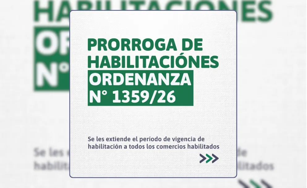 LAS HABILITACIONES COMERCIALES DE ROLDÁN SE EXTENDERÁN AUTOMÁTICAMENTE HASTA 10 AÑOS